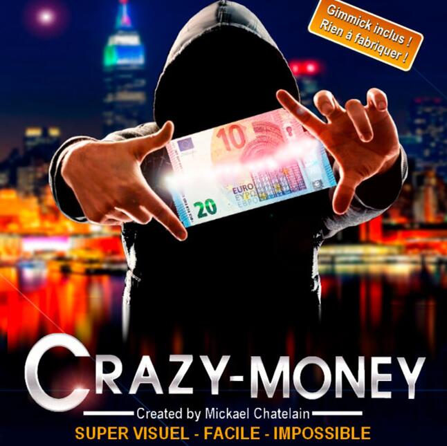 Crazy Money by Mickael Chatelain